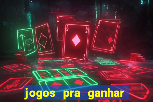 jogos pra ganhar dinheiro de verdade via pix na hora